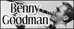 Benny Goodman